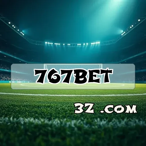 767bet Bônus Disponíveis